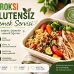 Glutensiz Yemek Servisi