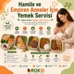 Hamile ve Emziren Anneler İçin Yemek Servisi